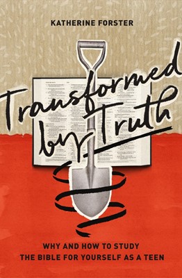 Transformed by Truth (Paperback)