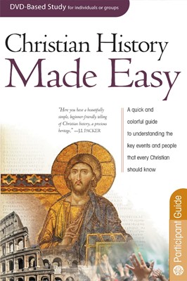 Christian History Made Easy Participant Guide (Paperback)