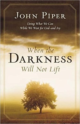 When the Darkness Will Not Lift (Paperback)