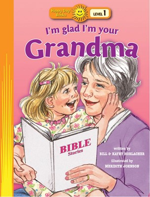 I'm Glad I'm Your Grandma (Paperback)