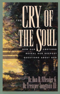 The Cry of the Soul (Paperback)