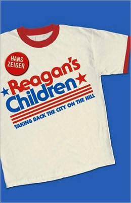 Reagan'S Children (Paperback)