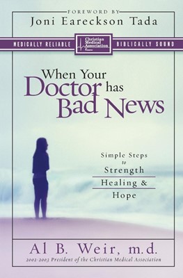 When Your Doctor Has Bad News (Paperback)