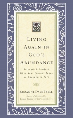 Living Again in God's Abundance (Paperback)