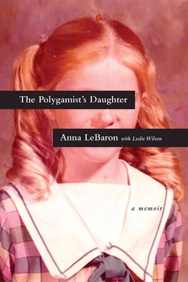 The Polygamist's Daughter (Paperback)
