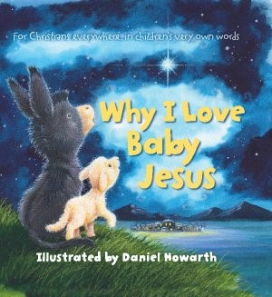 Why I Love Baby Jesus (Board Book)