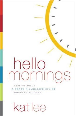 Hello Mornings (Paperback)