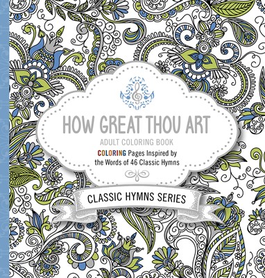 How Great Thou Art Colouring Book (Paperback)