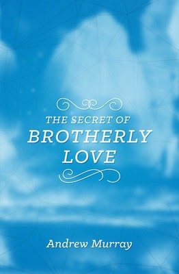 The Secret Of Brotherly Love (Paperback)