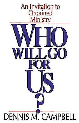 Who Will Go For Us? (Paperback)