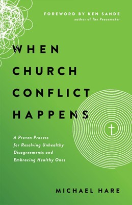 When Church Conflict Happens (Paperback)