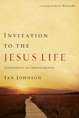 Invitation to the Jesus Life (Paperback)