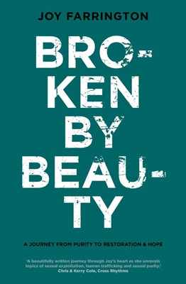 Broken By Beauty (Paperback)