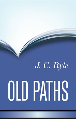 Old Paths H/b (Cloth-Bound)