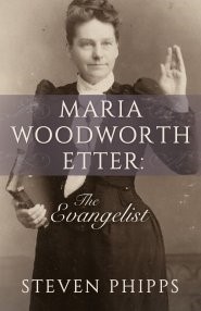 Maria Woodworth Etter: The Evangelist (Paperback)