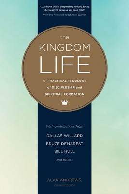 The Kingdom Life (Paperback)