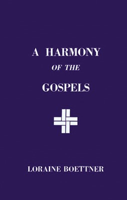 Harmony of the Gospels, A (Paperback)
