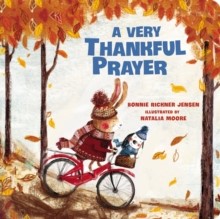 Very Thankful Prayer, A (Board Book)