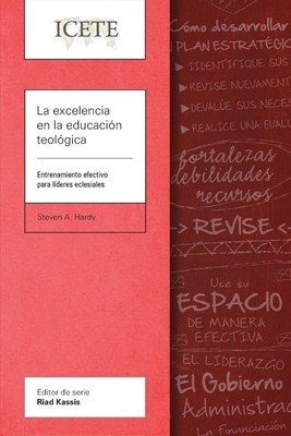 La excelencia en la educación teológica (Paperback)