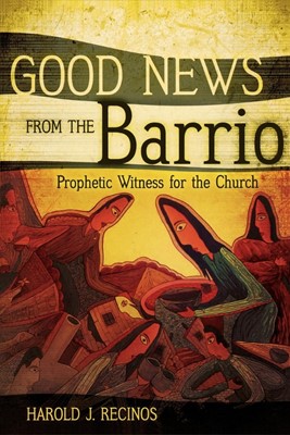 Good News from the Barrio (Paperback)