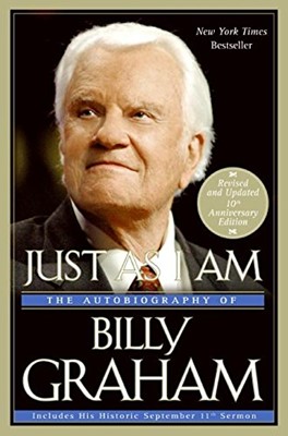 Just As I Am: Autobiography of Billy Graham (Paperback)