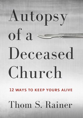 Autopsy Of A Deceased Church (Hard Cover)