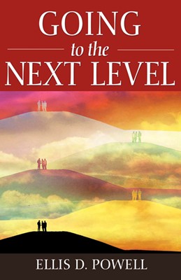 Going To The Next Level H/B (Hard Cover)