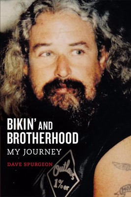 Bikin' And Brotherhood (Paperback)