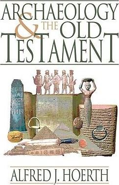 Archaeology And The Old Testament (Paperback)