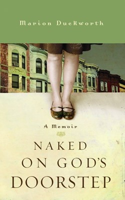 Naked On God's Doorstep (Paperback)
