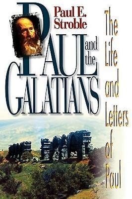 Paul And The Galatians (Paperback)