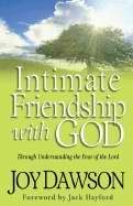 Intimate Friendship With God (Paperback)