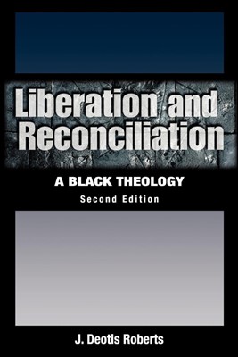 Liberation and Reconciliation (Paperback)