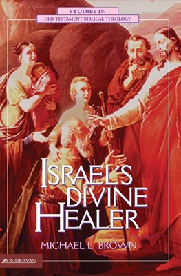 Israel's Divine Healer (Paperback)