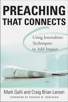 Preaching That Connects (Paperback)