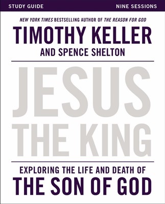 Jesus The King Study Guide (Paperback)