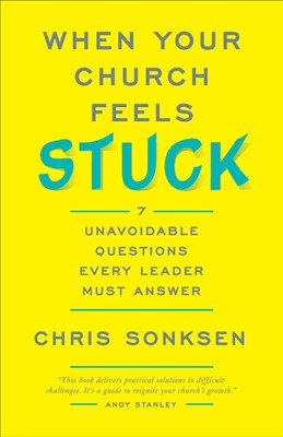 When Your Church Feels Stuck (Paperback)
