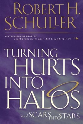 Turning Hurts Into Halos (Paperback)