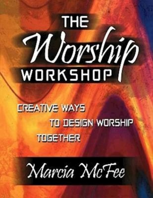 The Worship Workshop (Paperback)