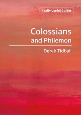 Really Useful Guides: Colossians And Philemon (Paperback)