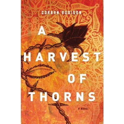 Harvest Of Thorns, A (Paperback)