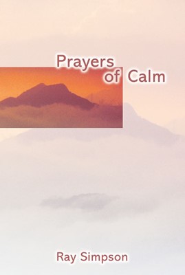Prayers of Calm (Hard Cover)