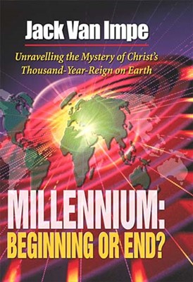 Millennium: Beginning or End? (Paperback)