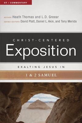 Exalting Jesus In 1 & 2 Samuel (Paperback)