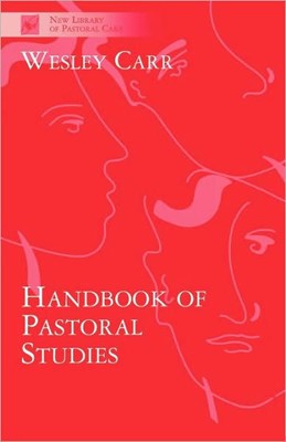 Handbook Of Pastoral Studies (Paperback)