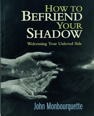 How to Befriend Your Shadow (Paperback)