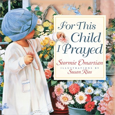 For This Child I Prayed (Hard Cover)