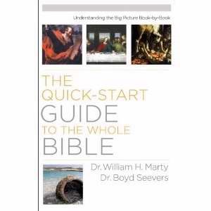 The Quick-Start Guide To The Whole Bible (Paperback)