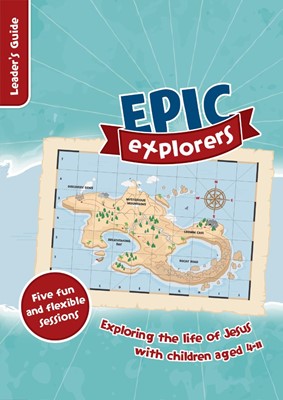 Epic Explorers Leader's Guide (Paperback)