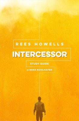 Rees Howells Intercessor Study Guide (Paperback)